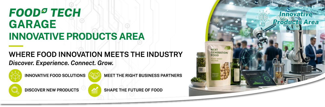 Food Tech Garage & Innovative Products Area